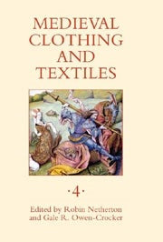 Book cover image for Medieval Clothing and Textiles 4 ISBN: 9781843833666